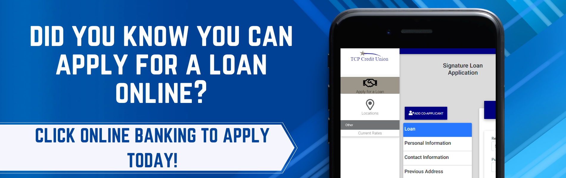 did you know you can apply for a loan online? 